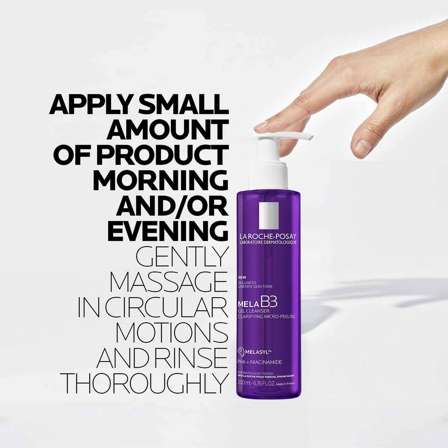 mela-b3-facial-gel-cleanser-with-melasyltm-niacinamide-m1 8_LaRochePosay-Product-MelaB3-MelaB3Cleanser-200ml-03337875890069-how-to_REV.jpg
