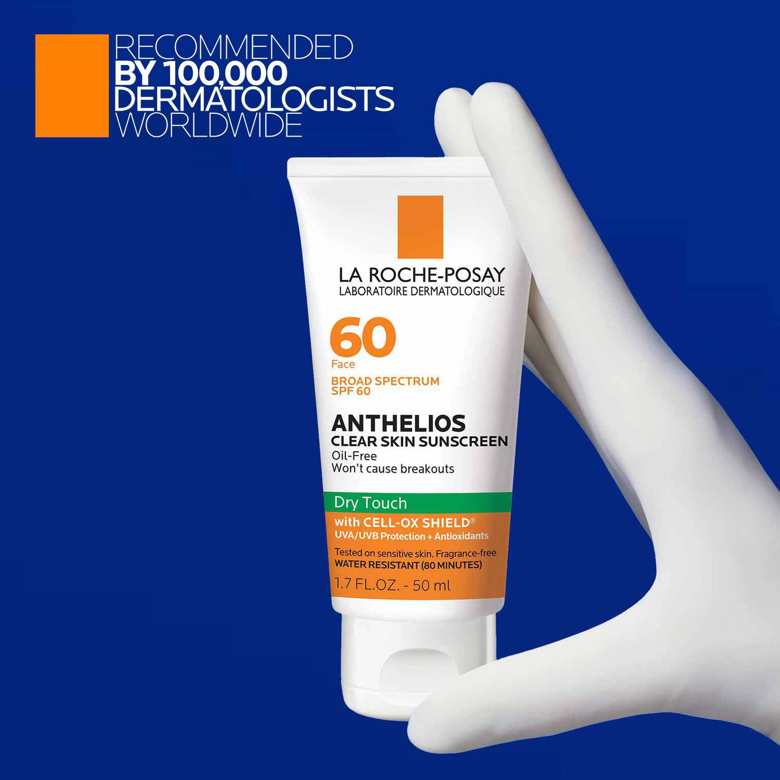 anthelios-clear-skin-oil-free-sunscreen-spf-60-b8 LaRochePosay-Product-Anthelios-Anth-60-Dry-Touch-US-T-50ml-3606000430488-Proendorsement_Rev.jpg