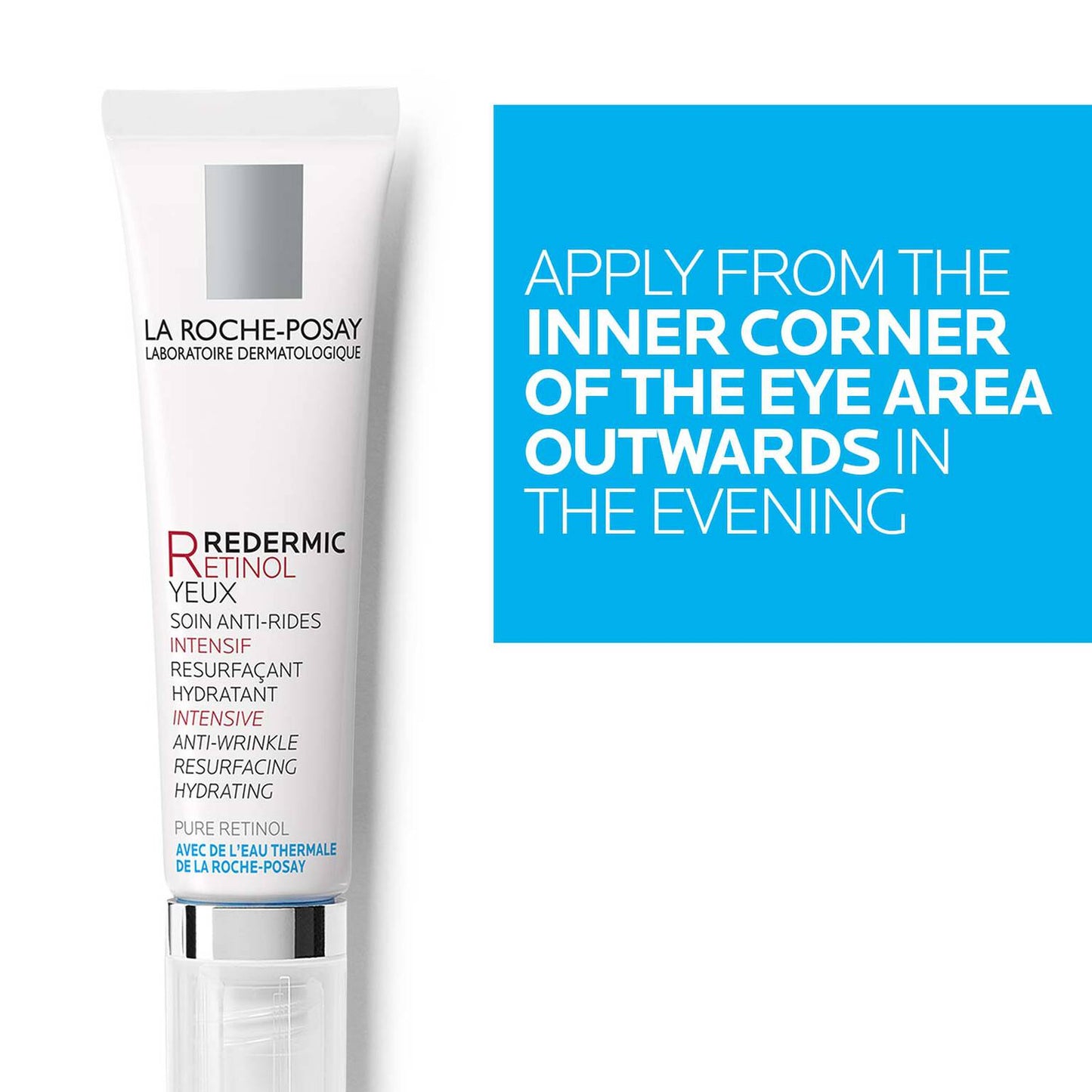 redermic-r-retinol-eye-cream-m0 LaRochePosay-Product-Retinol-Redermic-Retinol-Eyes-15ml-3337872414039-ATFKeyBenefits_REV2-1500x1500.jpg